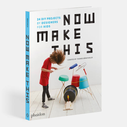 Now Make This: 24 DIY Projects by Designers for Kids